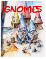 Gnomes coloring book 48 pages B0C47TJPPL Book Cover