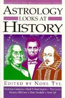 Astrology Looks At History (Llewellyn's New World Astrology Series) 1567188680 Book Cover