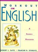 Workout in English: A Reader-Workbook 0136338682 Book Cover