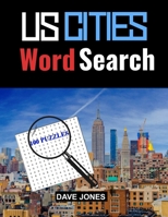 Us Cities Word Search: United States Cities Large Print Word Searches B0915VCYYQ Book Cover