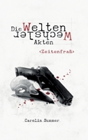 Zeitenfraß 334737021X Book Cover