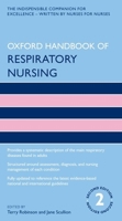 Oxford Handbook of Respiratory Nursing (Oxford Handbooks in Nursing) 0198831811 Book Cover