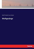 Weihgesänge (German Edition) 374341631X Book Cover