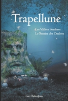 Trapellune (French Edition) B0863S7LZN Book Cover