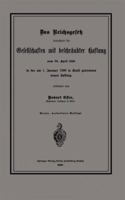 Das Reichsgesetz Betreffend Die Gesellschaften Mit Beschrankter Haftung Vom 20. April 1892 in Der Am 1. Januar 1900 in Kraft Getretenen Neuen Fassung 3662388413 Book Cover