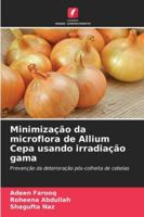 Minimização da microflora de Allium Cepa usando irradiação gama 6209283136 Book Cover