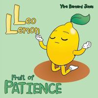 Leo Lemon: Fruit of Patience 1973614782 Book Cover