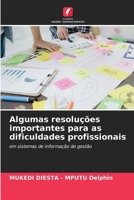 Algumas resoluções importantes para as dificuldades profissionais (Portuguese Edition) 6208153328 Book Cover