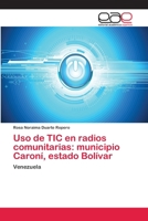 Uso de TIC en radios comunitarias: municipio Caron�, estado Bol�var 6202256117 Book Cover