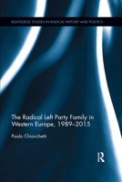 The Radical Left Party Family in Western Europe, 1989-2015 0367595966 Book Cover
