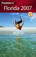 Frommer's Florida 2007 (Frommer's Complete) 0470037210 Book Cover