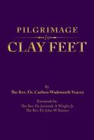Pilgrimage in Clay Feet 1728316545 Book Cover