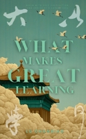 What Makes Great Learning B0H9FYY99X Book Cover