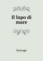 Il Lupo Di Mare 5518965664 Book Cover
