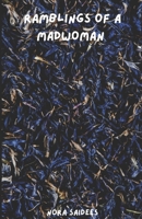 Ramblings of a Madwoman B08RGZC56K Book Cover