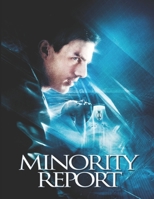 Minority Report: movie script B086PLBD41 Book Cover