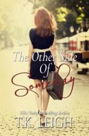 The Other Side Of Someday 0990739953 Book Cover