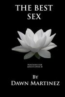 The Best Sex: Positions For Adults Over 30 1981718702 Book Cover
