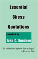 Essential Chess Quotations 1893652173 Book Cover