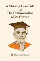 A Missing Genocide and the Demonization of Its Heroes 131243421X Book Cover