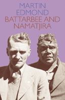 Battarbee and Namatjira 1922146684 Book Cover