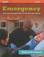 Student Workbook for Emergency Care and Transportation of the Sick and Injured, Tenth Edition 076379256X Book Cover