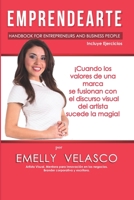 Emprendearte: Emprende con Arte | Manual para Emprendedores y Empresarios B0B2TRCVX6 Book Cover