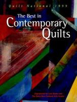 The Best in Contemporary Quilts: Quilt National, 1999 1579901107 Book Cover