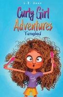 Tangled (Curly Girl Adventures) B08KB8SFK4 Book Cover