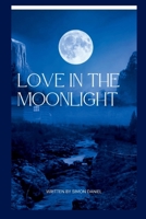 Love in the moonlight 9943108517 Book Cover