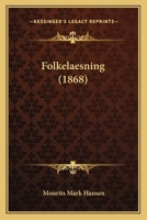 Folkelaesning (1868) 1246437791 Book Cover