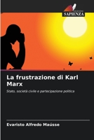 La frustrazione di Karl Marx 620562687X Book Cover