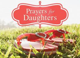 Prayers for Daughters (LIFE'S LITTLE BOOK OF WISDOM) 160260746X Book Cover