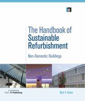 The Handbook of Sustainable Refurbishment: Non-Domestic Buildings 1844074862 Book Cover