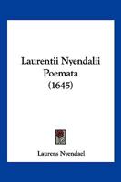 Laurentii Nyendalii Poemata (1645) 1166175162 Book Cover