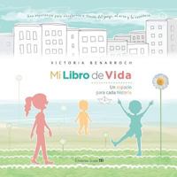Mi Libro de Vida: Un Espacio Para Cada Historia 1986060039 Book Cover