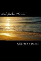 The Golden Horizon 1475069944 Book Cover