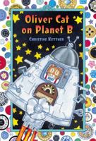 Oliver Cat on Planet B (Dutton Easy Reader) 0525470948 Book Cover
