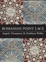 Romanian Point Lace 0713488328 Book Cover