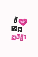 I Love My Hair 1651390924 Book Cover