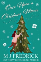 Once Upon a Christmas Movie B0CBWJP8BW Book Cover