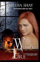 Witch's Fire: Book Five Of The Winslow Witches Of Salem Series 1451509723 Book Cover