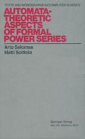 Automata-Theoretic Aspects of Formal Power Series 1461262666 Book Cover