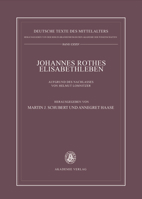 Johannes Rothes Elisabethleben: Aufgrund Des Nachlasses Von Helmut Lomnitzer 3050038888 Book Cover