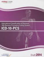 ICD-10-PCS, Draft: International Classification of Diseases 10th Revision 1583837760 Book Cover
