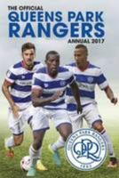 The Official Queen's Park Rangers Annual 2017 1911287125 Book Cover