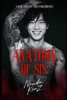 The Anatomy of Sin: A Dark Age-Gap Professor Romance (THE NEON ELITES SERIES) B0GW5YS4MJ Book Cover