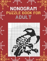 NONOGRAM PUZZLE BOOKS FOR ADULTS: Birds Edition : Nonogram Puzzle Books, Hanjie, Picross, Griddlers Logic Puzzles Black and White With 46 Beautiful Birds null Book Cover