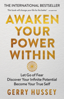 Awaken Your Power Within: Let Go of Fear. Discover Your Infinite Potential. Become Your True Self. 1800960689 Book Cover