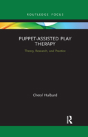 Puppet-Assisted Play Therapy 1032335920 Book Cover